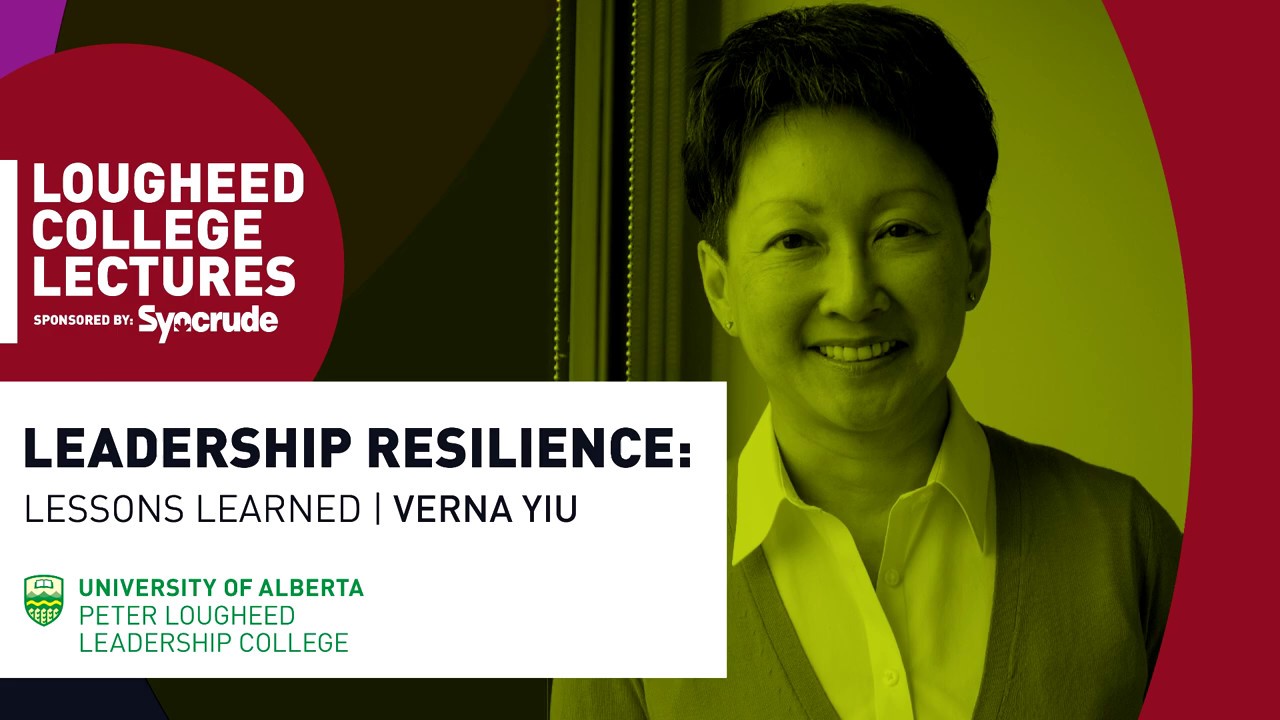Leadership Resilience: Lessons Learned with Dr. Verna Yiu