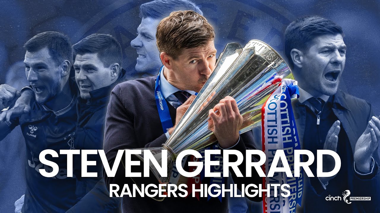 Steven Gerrard Leaves Rangers | Manager Highlights | Wins over Celtic, Late Wins & League Victory!