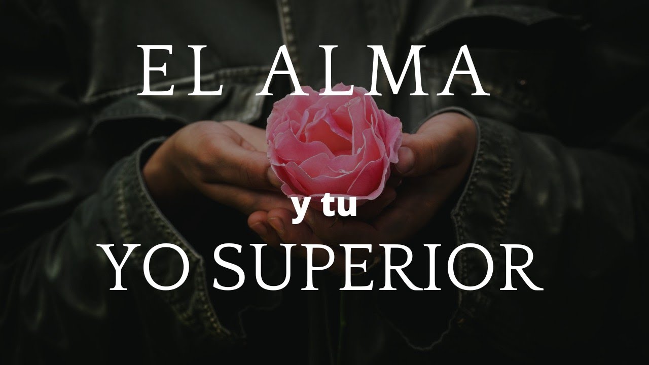 CONECTA CON TU ALMA Y EL YO SUPERIOR DE FORMA FÁCIL Y SENCILLA  CON ESTA MEDITACIÓN