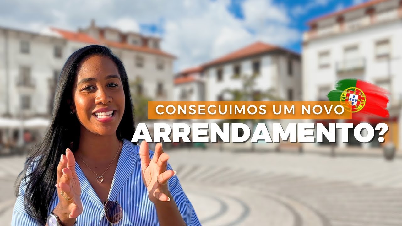 ESTAMOS DE MUDANÇA PARA OUTRA VILA DE PORTUGAL 🇵🇹