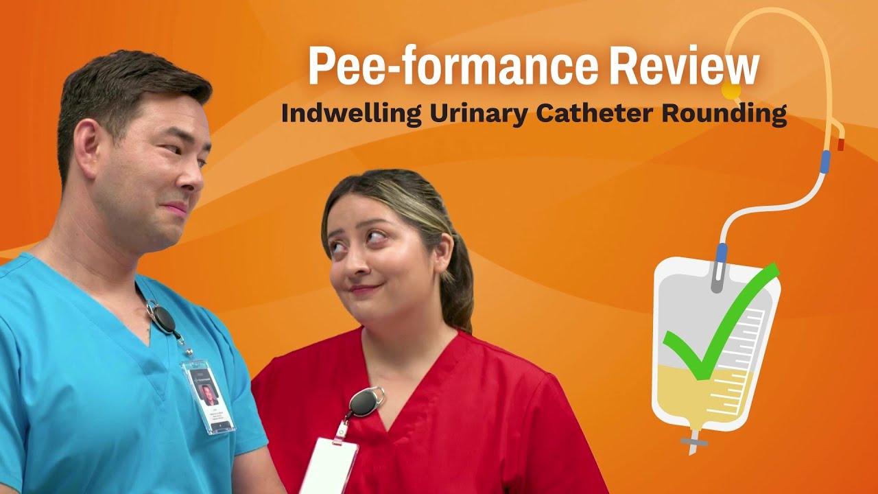 Indwelling Urinary Catheter Rounding