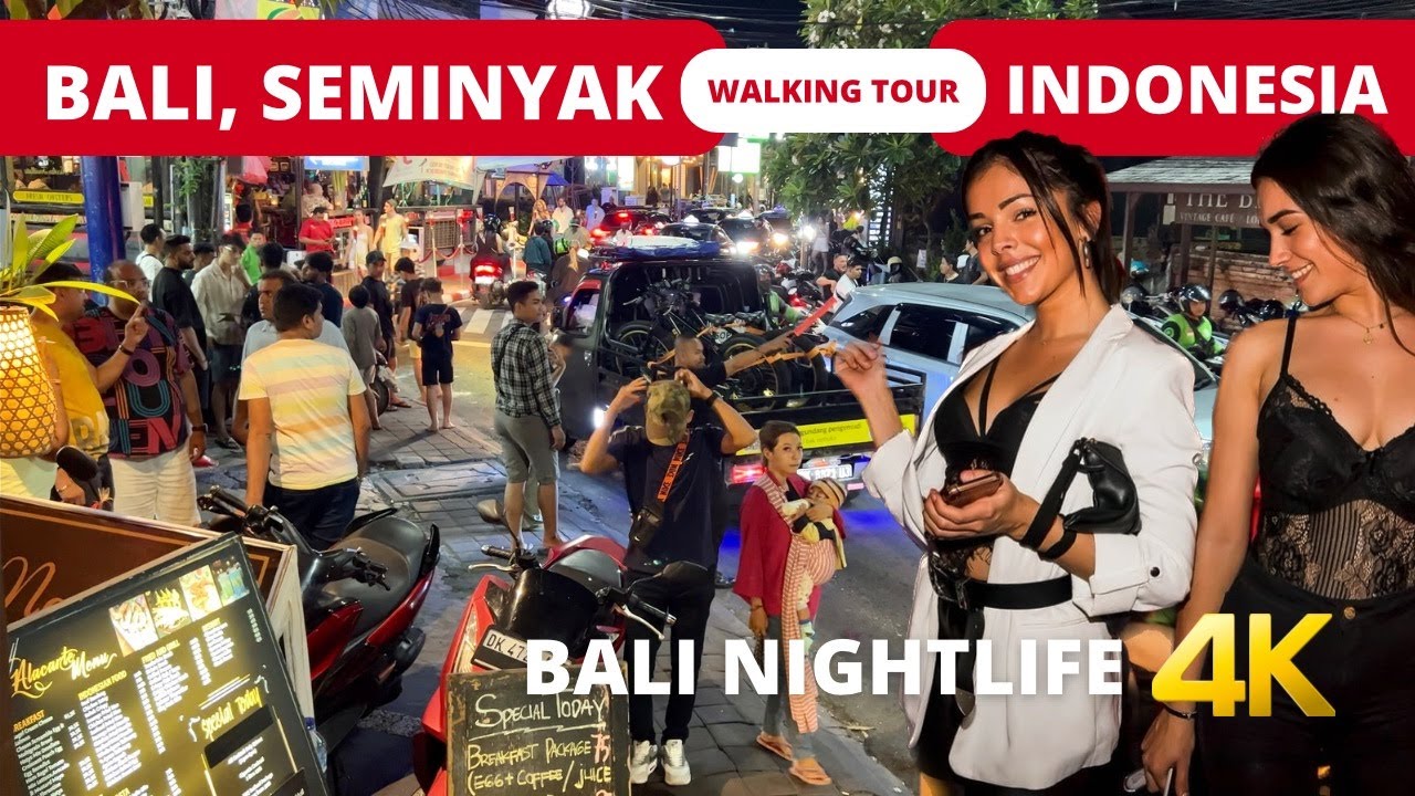 BALI NIGHTLIFE 🇮🇩 SEMINYAK Bali Indonesia night walking tour 4k