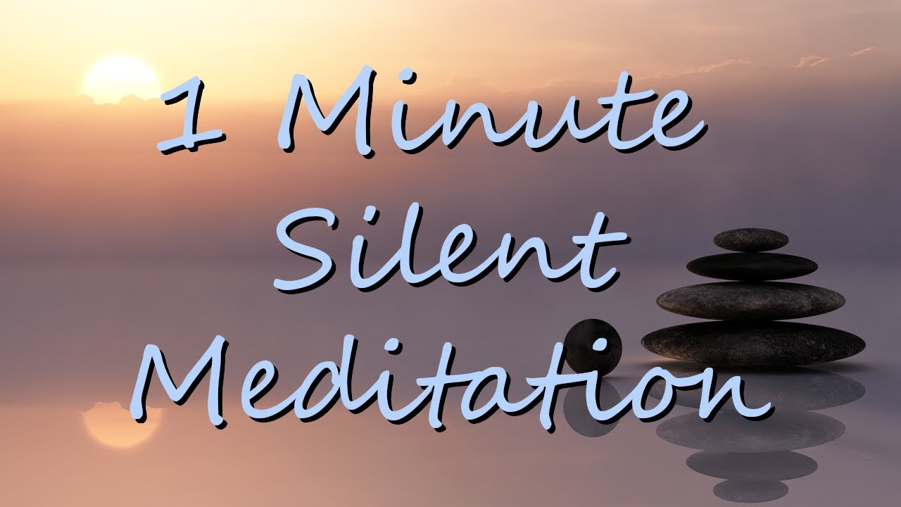 1 Minute Meditation Timer [Silent]