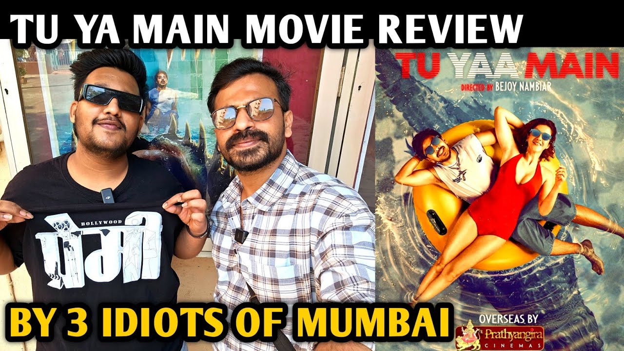 Tu Yaa Main Movie Review | By 3 Idiots Of Mumbai | Shanaya Kapoor | Adarsh Gaurav | Anand L Rai