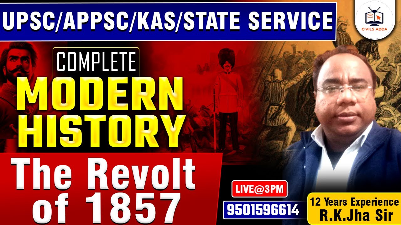 Complete Modern Indian History | Revolt Of 1857 |Most Important Class For UPSC/APPSC/KAS/STATE EXAMS