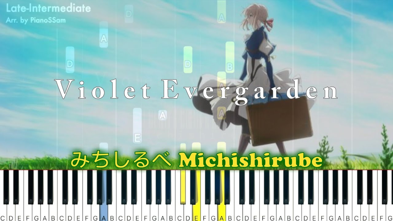 [Late-Intermediate] みちしるべ Michishirube - Violet Evergarden | Piano Tutorial