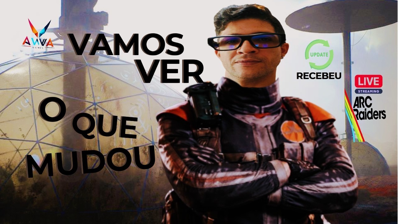 ARC RAIDER'S...🏃‍♂️‍➡️VAMOS🏃‍♂️‍➡️VER👀O⚠️QUE💱MUDOU💱:🔥NOVA♻️ATUALIZAÇAO♻️ ..🏆EM BUSCA DOS 500⚡