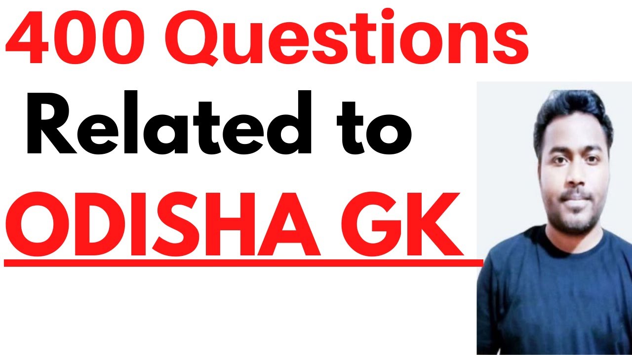 Odisha Gk Marathon II Odisha Most Repeated GK By Laxmidhar Sir II All Exams II OSSSC II OSSC I 2024