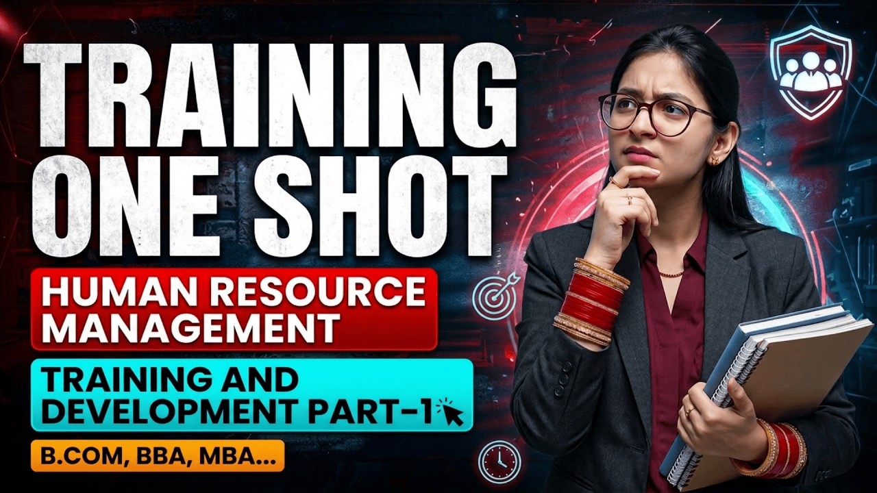 Training One Shot 🔥| Human Resource Management | Meaning | Process | Methods | B.Com/BBA/MBA