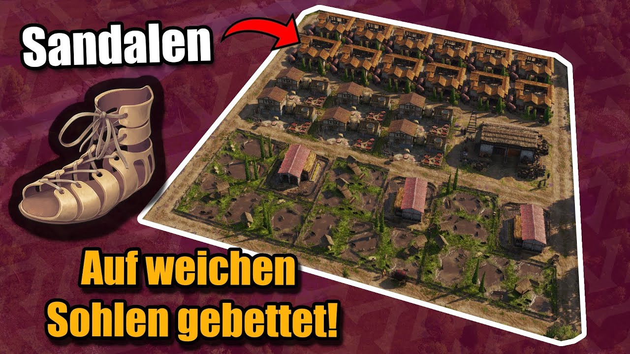 Der Sandalen-Guide für ANNO 117 - Einsteiger & 130er Maximal-Layout mit Itemtipps!