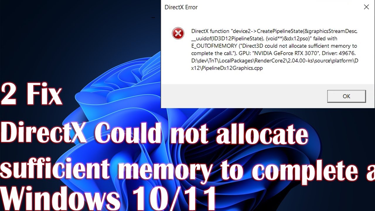 2 Fix DirectX Could not allocate sufficient memory to complete a call