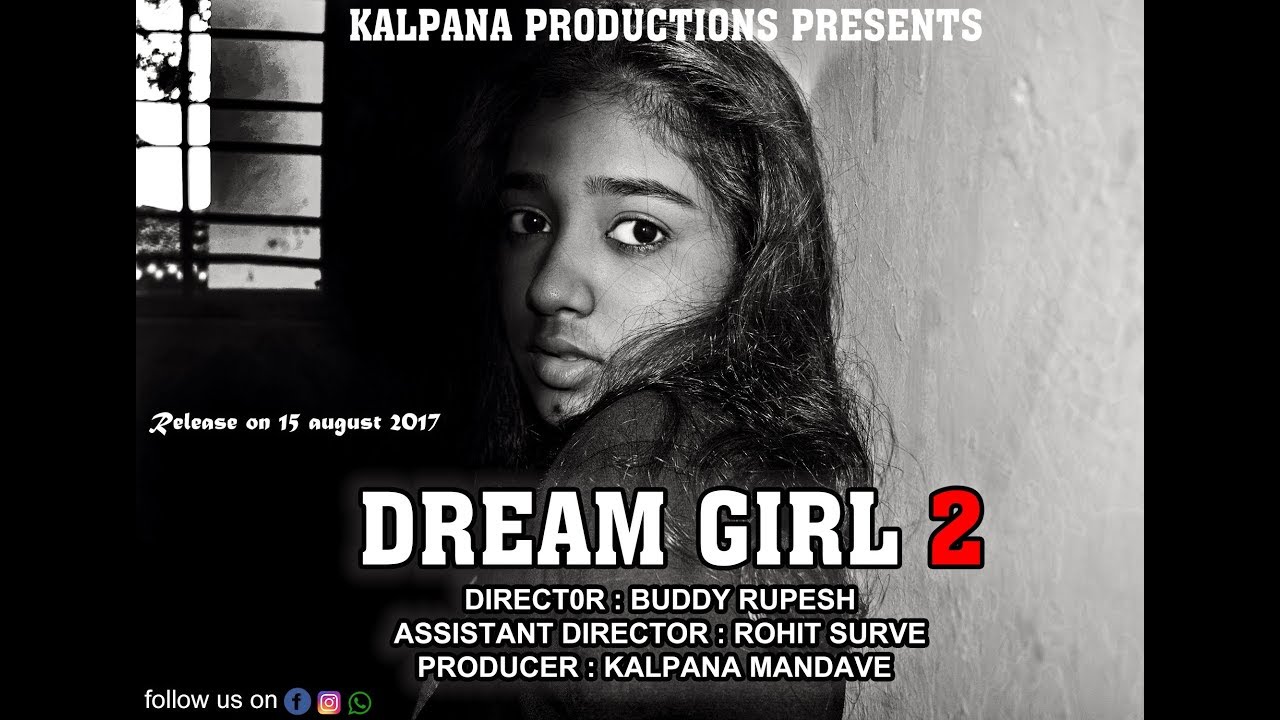 DREAM GIRL 2 OFFICIAL FILM | KALPANA MANDAVE | BUDDY RUPESH