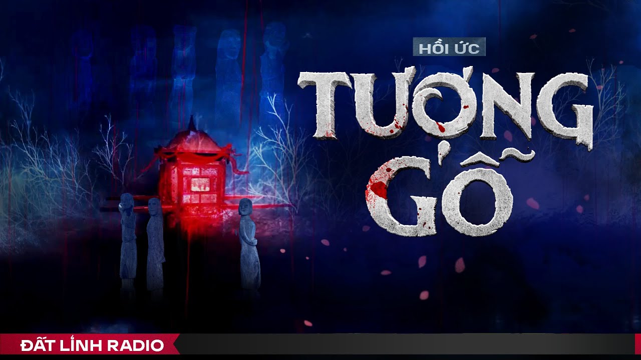TƯỢNG GỖ | Tiểu thuyết tâm linh | Tác giả Hồi Ức | Nguyễn Huy diễn đọc
