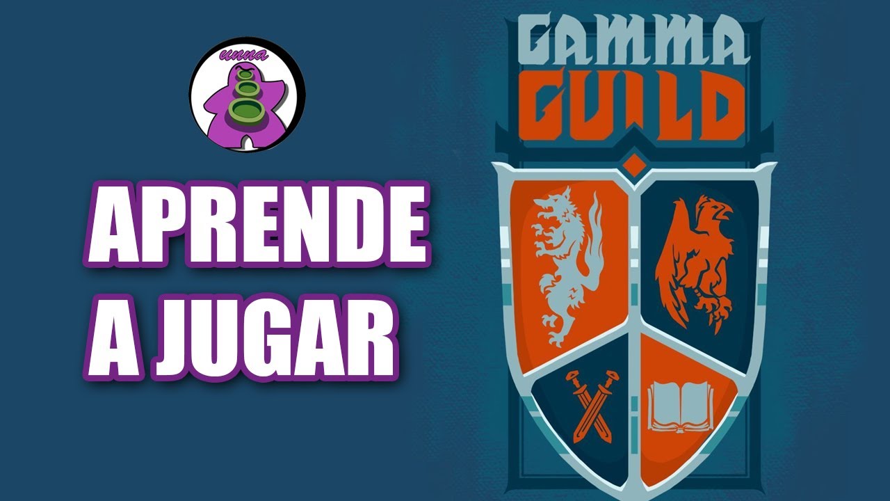 GAMMA GUILD - Cómo se juega - TUTORIAL - Juego de Mesa - unna