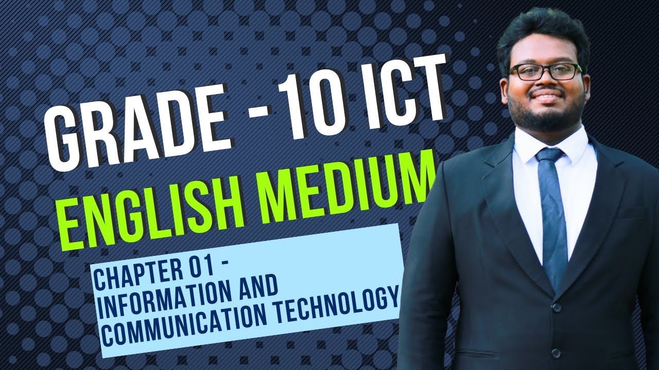 ICT Grade 10 (English Medium) &ndash; Chapter 1 | Information & Communication Technology
