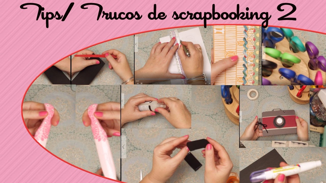 Scrap Trucos y tips (tricks & tips) 2