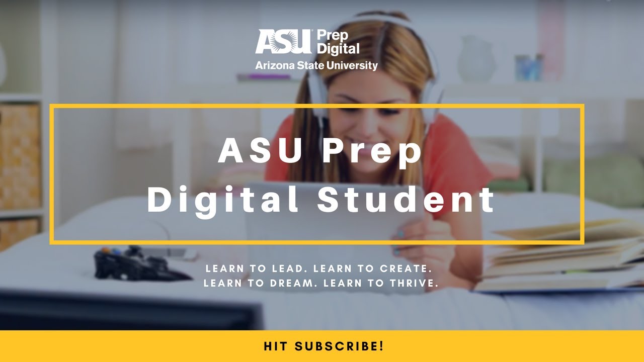 ASU Prep Digital Student Experience