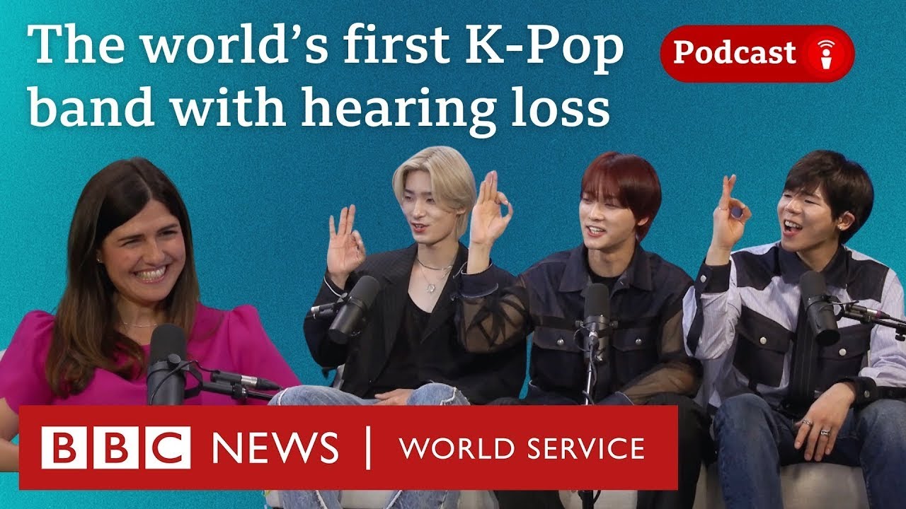 Big Ocean: Meet the K-Pop stars with hearing loss - What in the World podcast, BBC World Service