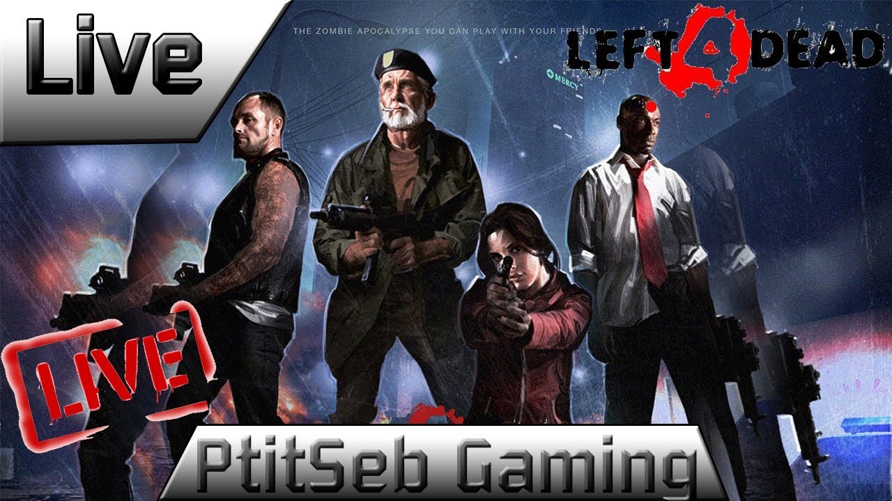 [PC] Left 4 Dead - mode expert. Live FR Ft Nono