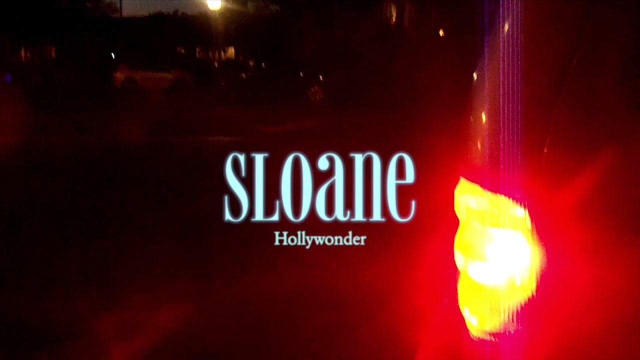 Sloane - Hollywonder