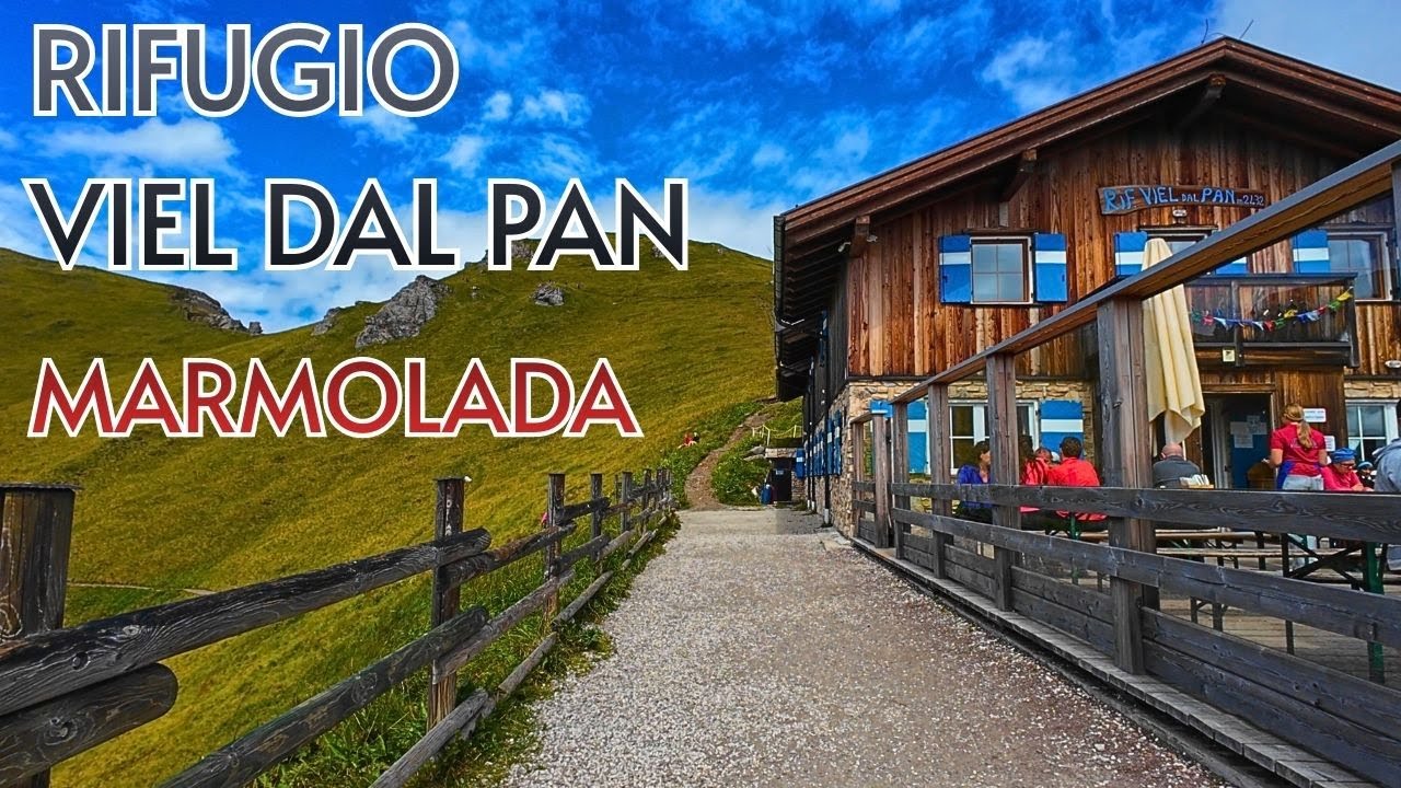RIFUGIO VIEL DAL PAN | MARMOLADA | VAL DI FASSA | PASSO PORDOI | PASSO FEDAIA