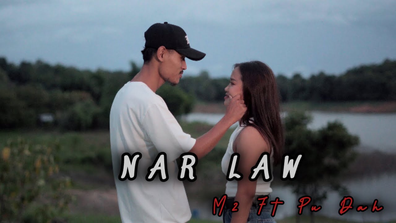 M2 - Nar Law Ft - Pu Dah ( Prod.Zacky Beatz )official MV.