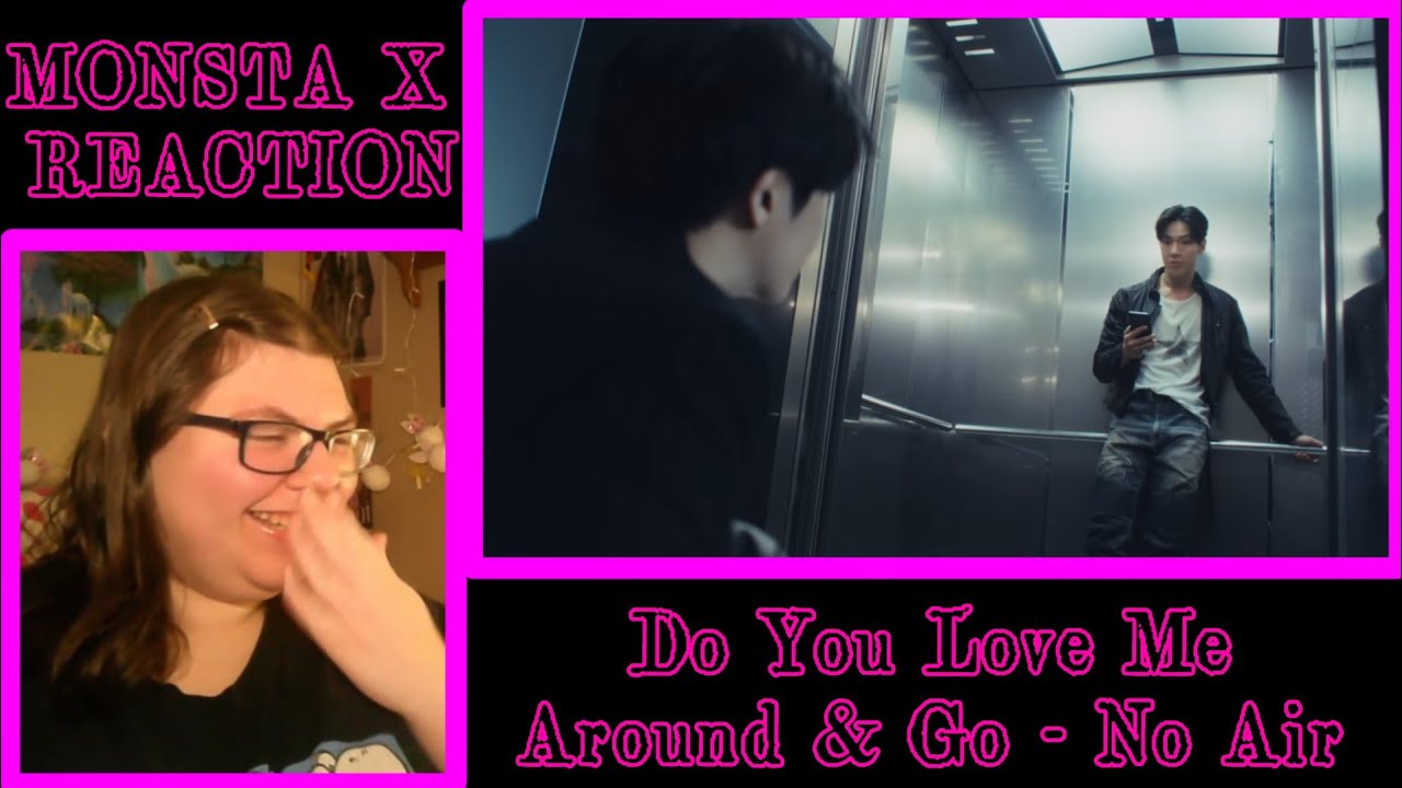 MONSTA X (SHOWNU X HYUNGWON) REACTION: Do You Love Me, Around & Go, No Air
