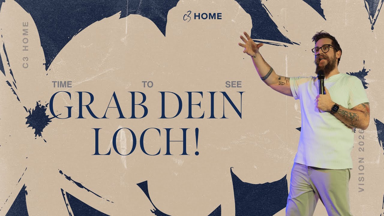 GRAB DEIN LOCH! |  ES IST ZEIT ZU SEHEN | VISION MONTH '26 |  PS. MATTIS THIELMANN