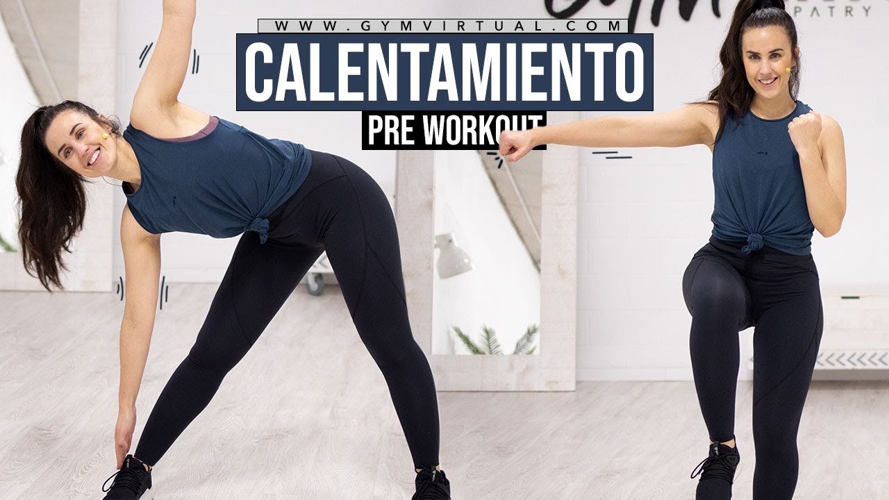 CALENTAMIENTO PARA ANTES DE HACER EJERCICIO - GymVirtual