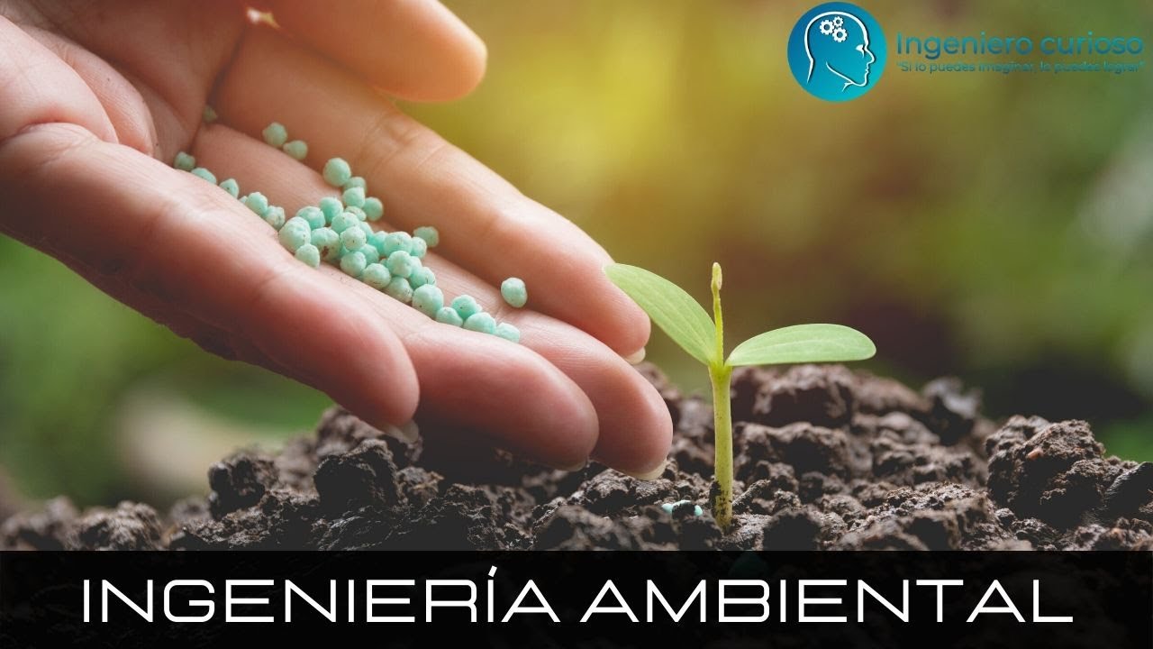 Ingeniería Ambiental - ¿Qué estudiar?