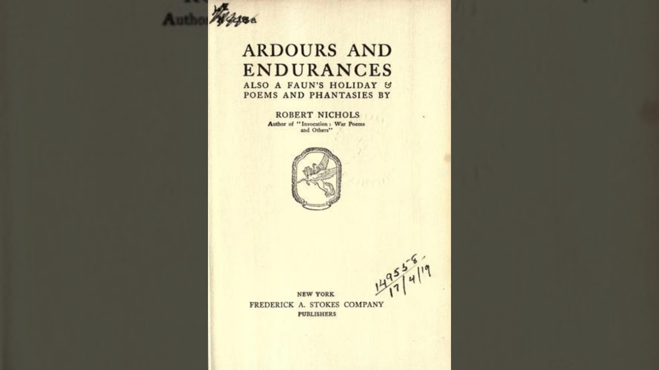 Ardours and Endurances - Robert Nichols | Full Audiobook 📚
