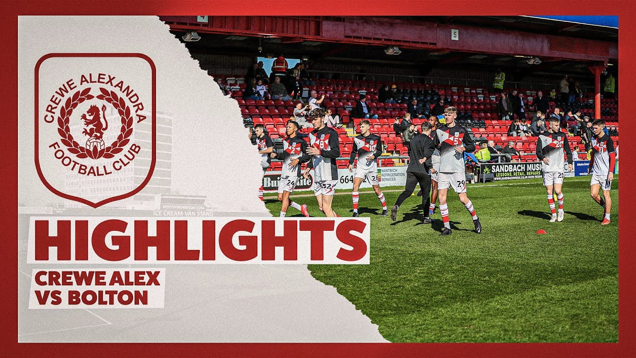 21-22 HIGHLIGHTS | Crewe Alexandra 0-1 Bolton Wanderers