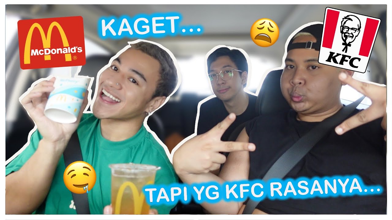 COBAIN MENU BARU MCD & KFC W/ GILANG