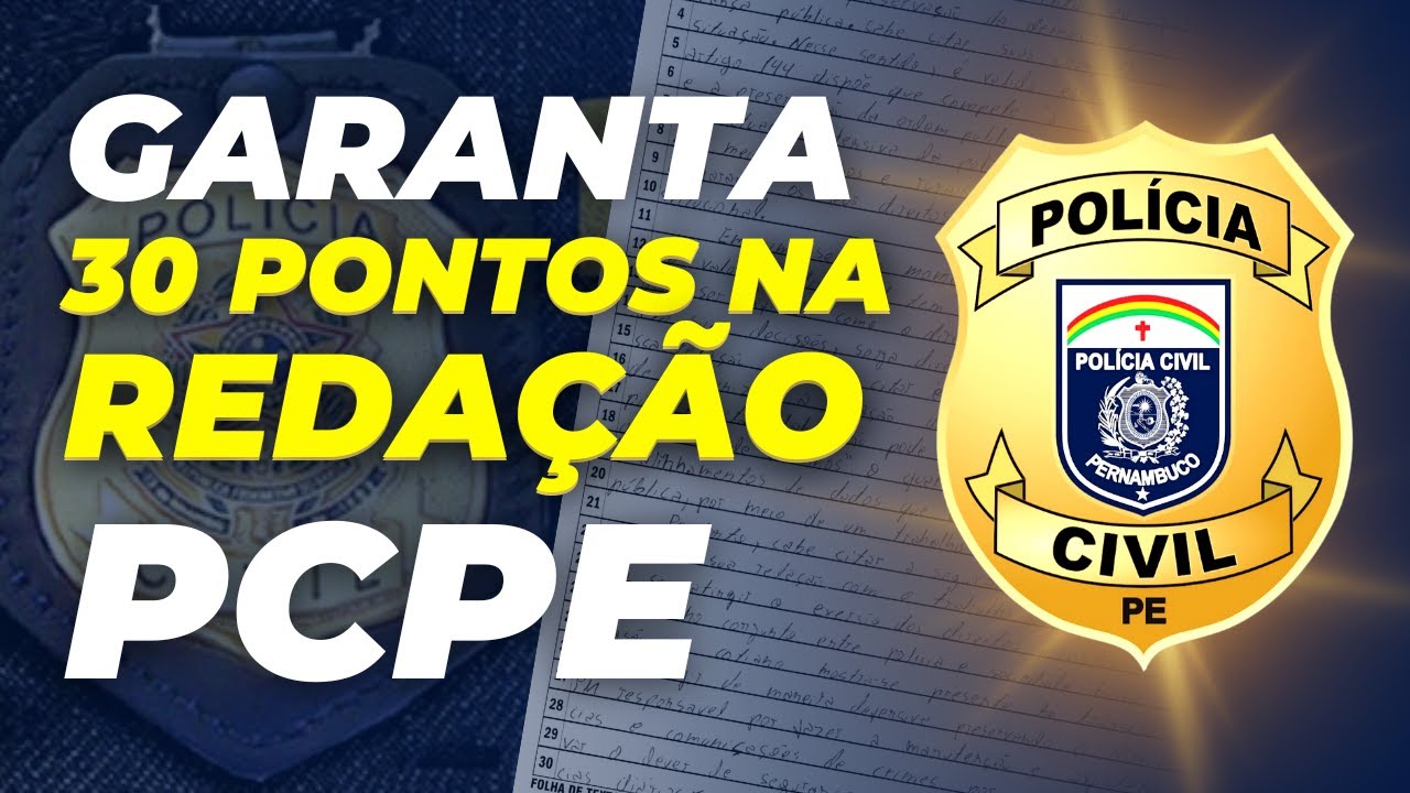 PCPE: COMO ELABORAR UMA REDAÇÃO CEBRASPE NOTA MÁXIMA