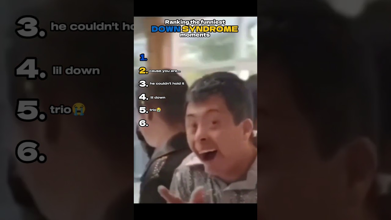 Ranking Best DOWN SYNDROME Moments 😭