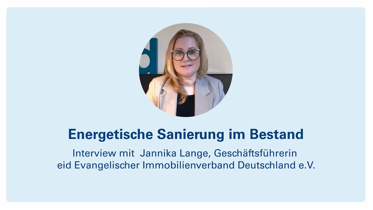 Interview mit Jannika Lange (eid) - Energetische Sanierung: Pflicht oder strategische Chance?