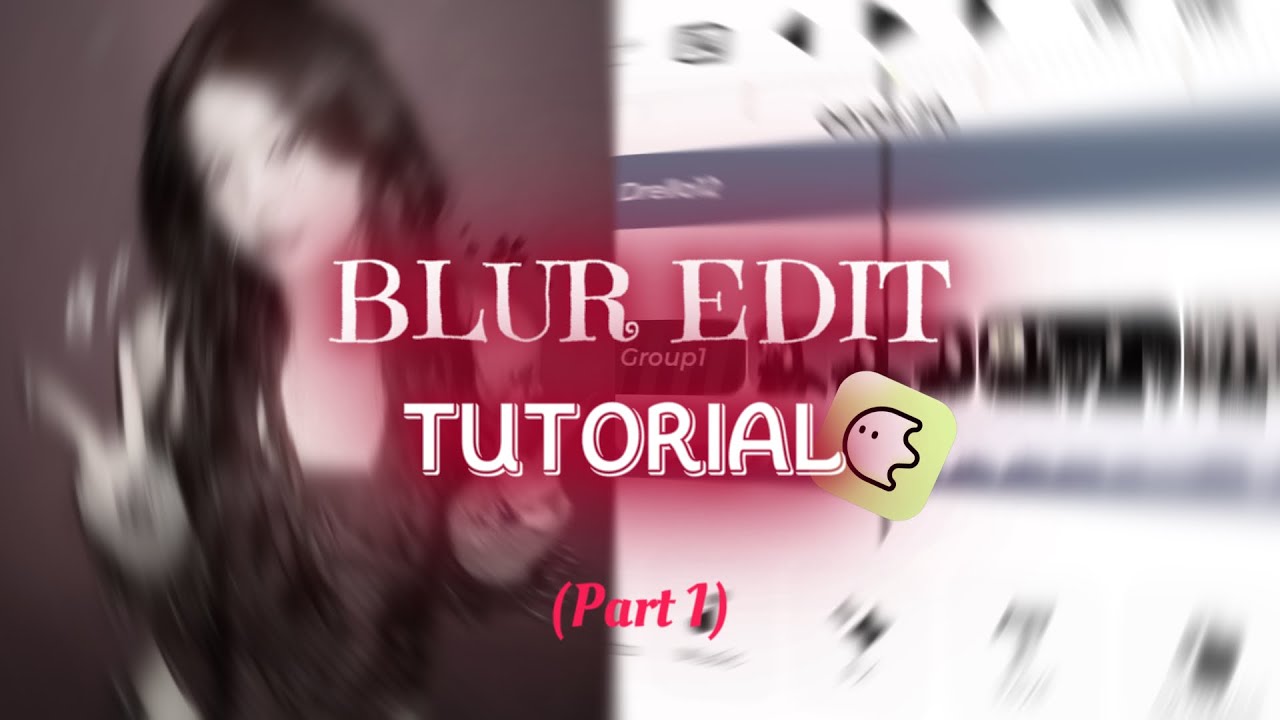 BLUR EDIT TUTORIAL! (Part 1) 