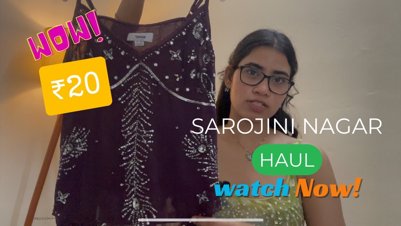 *HUGE*SAROJINI NAGAR TRY ON HAUL🛍️👚 top & dresses at ₹20 and ₹50 |Latest collection #sarojininagar