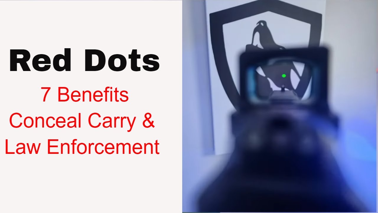 Red Dots-7 Reasons to Switch for Law Enforcement & Conceal Carry