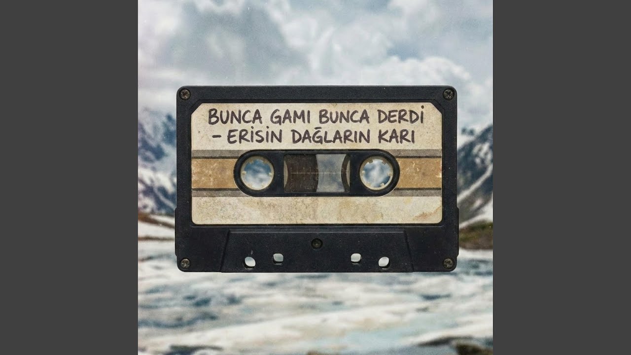 Bunca Gamı Bunca Derdi - Erisin Dağların Karı - Anatolian Rock