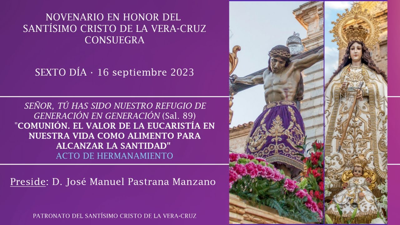 Sexto día - Novena al Cristo de la Vera-Cruz 2023