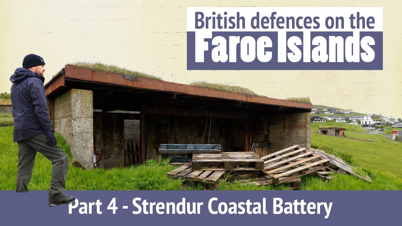 British military legacy of the Faroe Islands, Part 4 - Strendur Battery