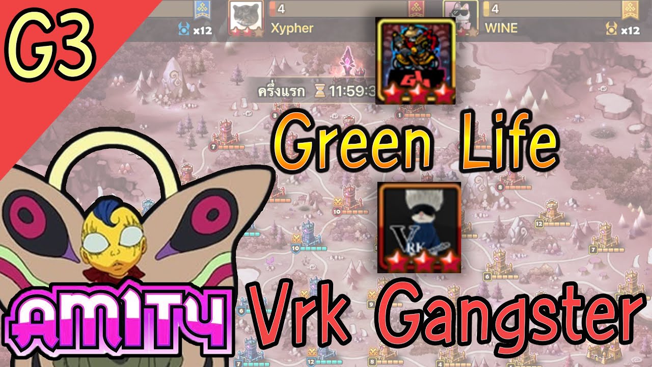 [ASIA SIEGE G3] Amity l Green Life l Vrk Gangster