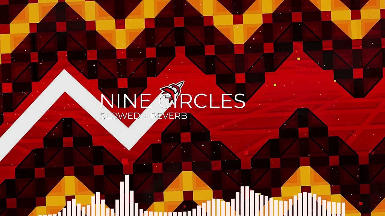 GD Nine Circles Song Slowed + Reverb