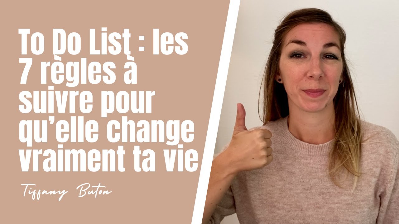 ✨To Do List : les 7 règles à suivre pour qu’elle change vraiment ta vie