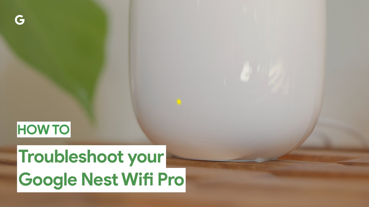 Как устранить неполадки Google Nest Wifi Pro