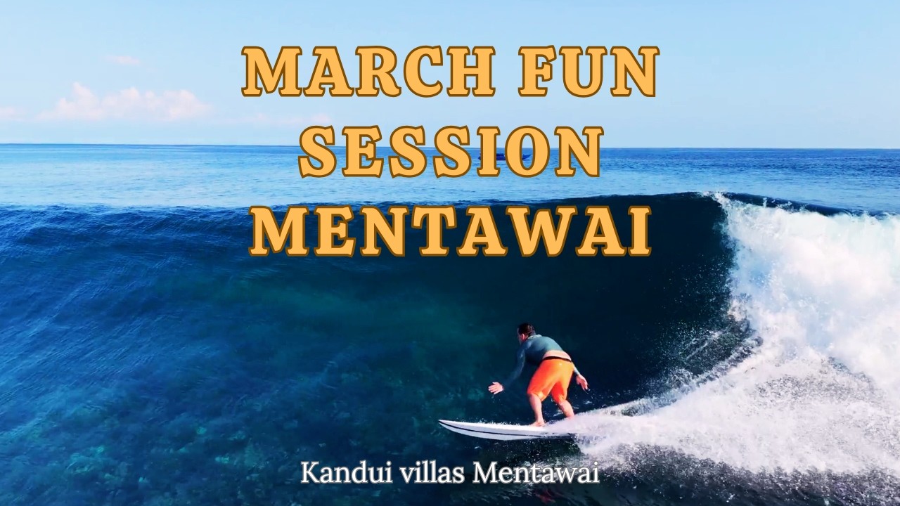 SURFING MENTAWAI MARCH FUN SESSION #indonesia #surf #mentawaisurf #mentawai #surfing