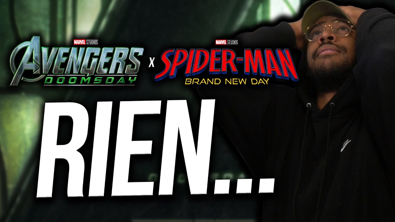 pas de trailers pour SPIDER-MAN 4 ou AVENGERS - DOOMSDAY...