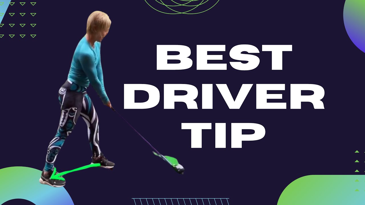 Best Driver Tip