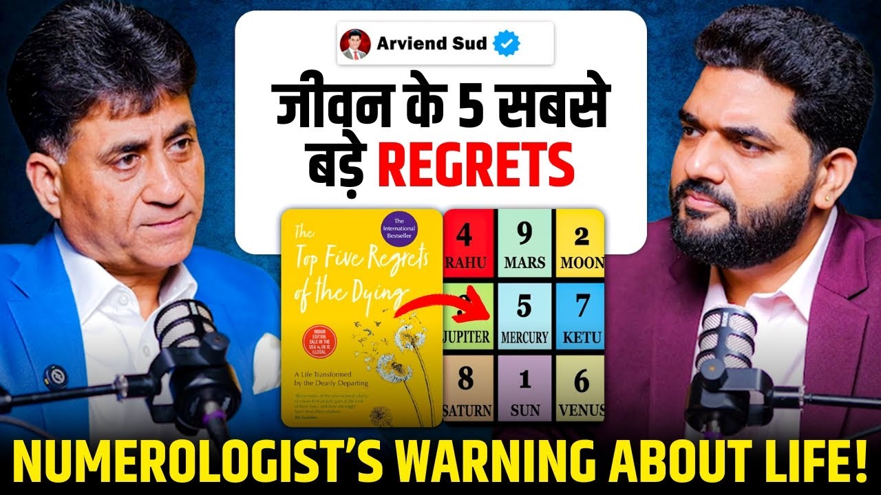 Numerology Insights on 'The Top Five Regrets of the Dying' with Arviend Sud @arviendsud